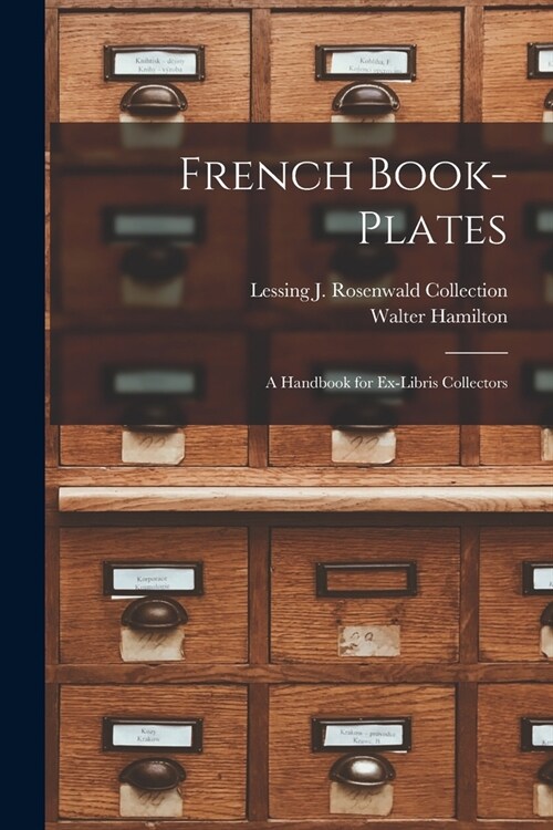 French Book-Plates: A Handbook for Ex-Libris Collectors (Paperback)