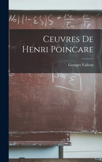 Ceuvres de Henri Poincare (Hardcover)