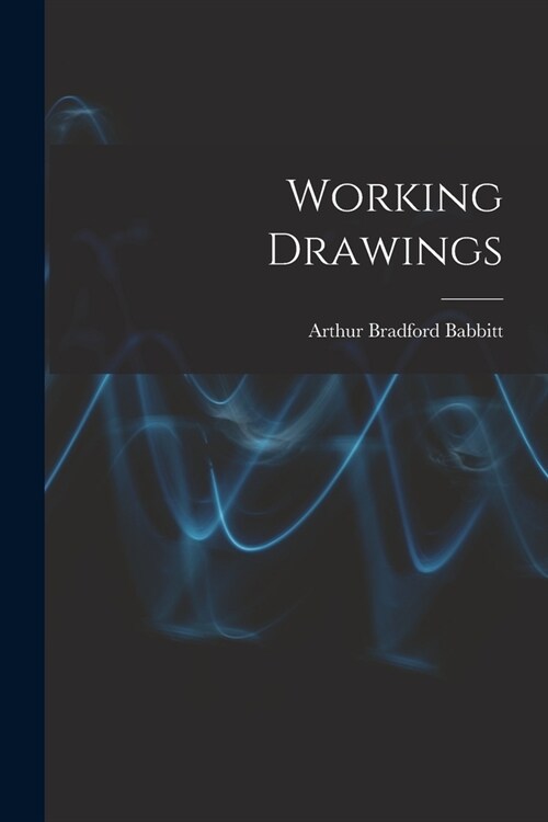 Working Drawings (Paperback)