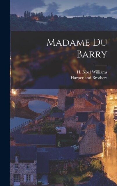 Madame Du Barry (Hardcover)