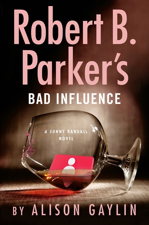 Robert B Parkers Bad Influence (Library Binding)