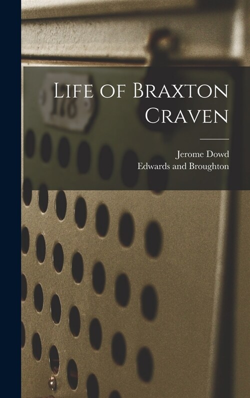 Life of Braxton Craven (Hardcover)