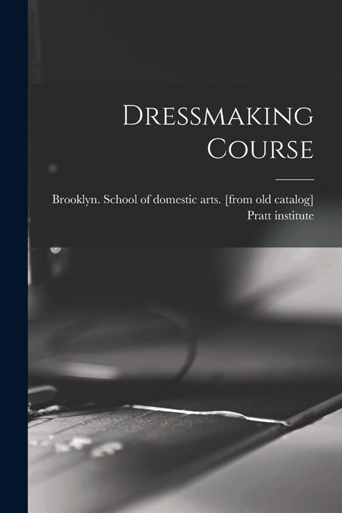 Dressmaking Course (Paperback)