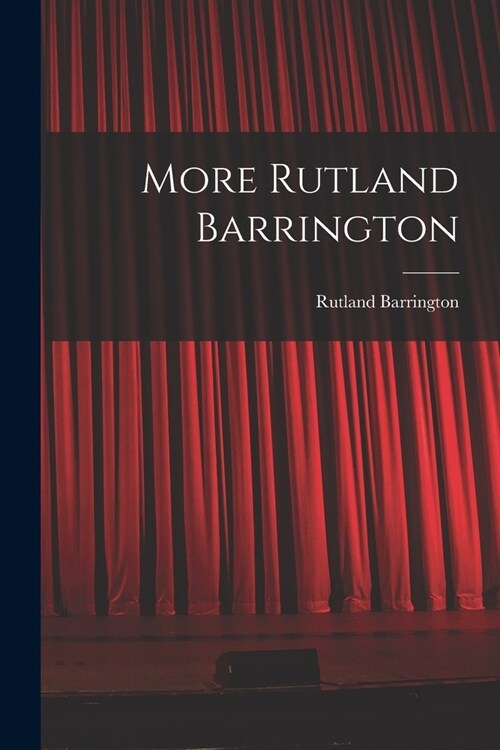 More Rutland Barrington (Paperback)