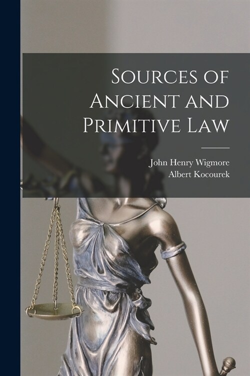 Sources of Ancient and Primitive Law (Paperback)