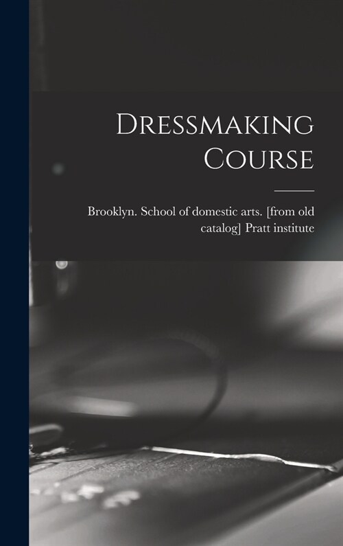 Dressmaking Course (Hardcover)