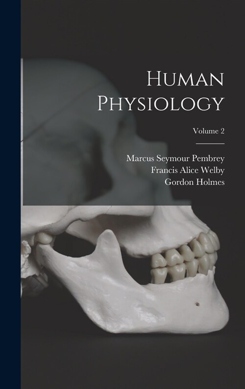 Human Physiology; Volume 2 (Hardcover)