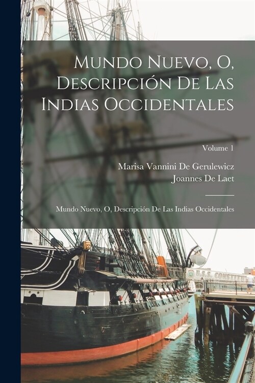 Mundo Nuevo, O, Descripci? De Las Indias Occidentales: Mundo Nuevo, O, Descripci? De Las Indias Occidentales; Volume 1 (Paperback)