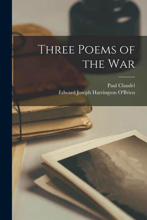 Three Poems of the War (Paperback)