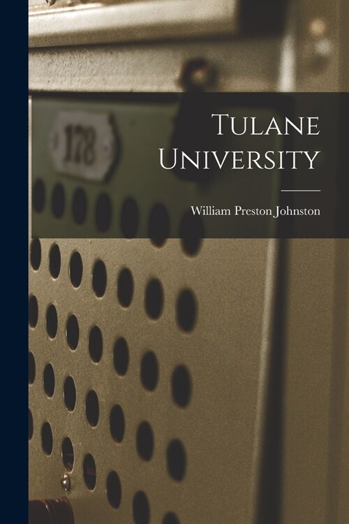 Tulane University (Paperback)