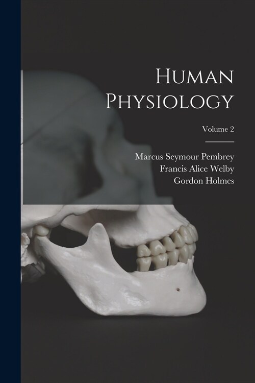 Human Physiology; Volume 2 (Paperback)