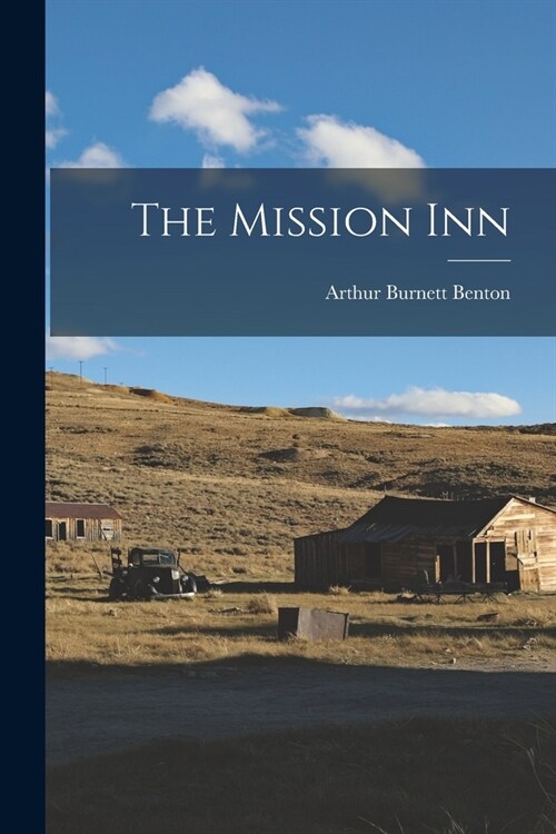 The Mission Inn (Paperback)