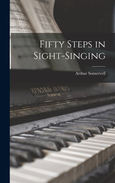 Fifty Steps in Sight-singing (Hardcover)