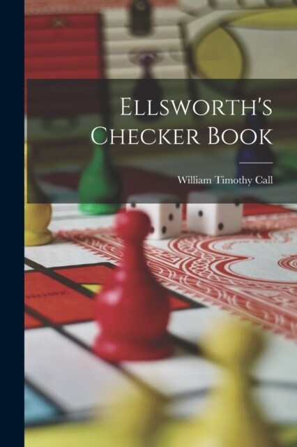 Ellsworths Checker Book (Paperback)