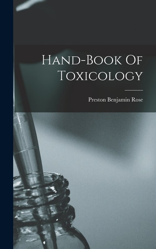 Hand-book Of Toxicology (Hardcover)