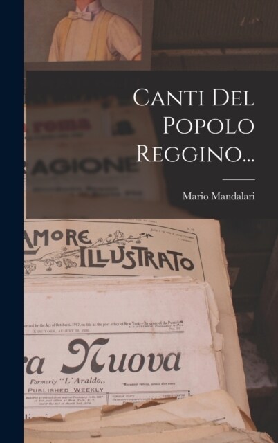 Canti Del Popolo Reggino... (Hardcover)