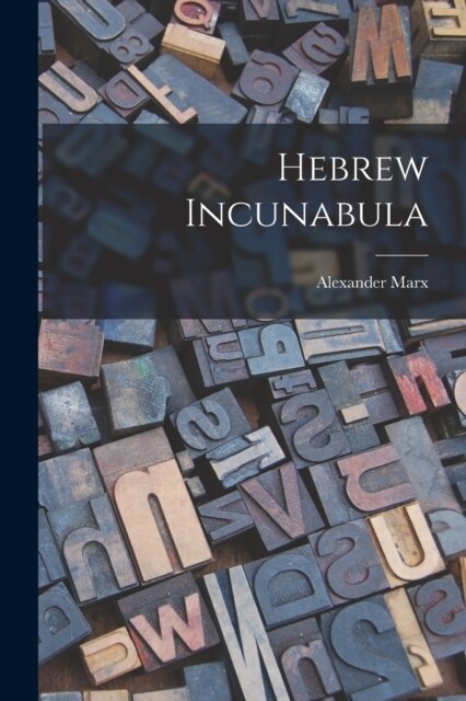 Hebrew Incunabula (Paperback)