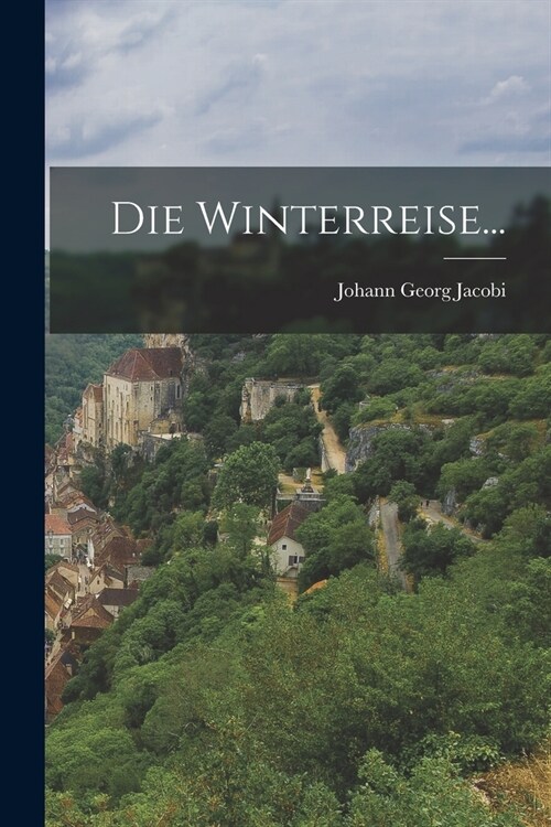 Die Winterreise... (Paperback)