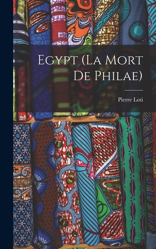 Egypt (La Mort de Philae) (Hardcover)