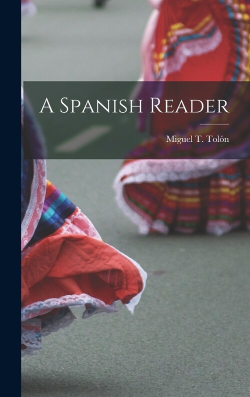 A Spanish Reader (Hardcover)