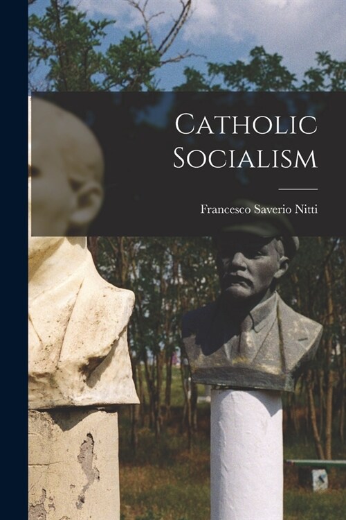 Catholic Socialism (Paperback)