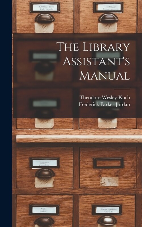 The Library Assistants Manual (Hardcover)