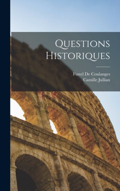 Questions Historiques (Hardcover)