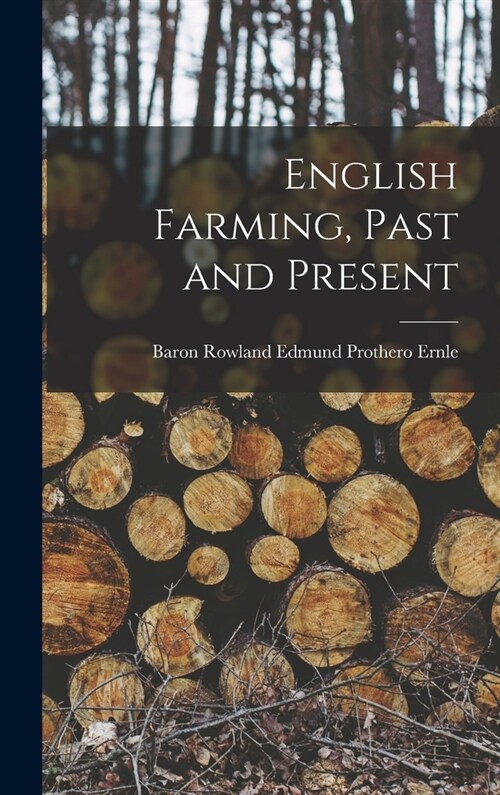 English Farming, Past and Present (Hardcover)