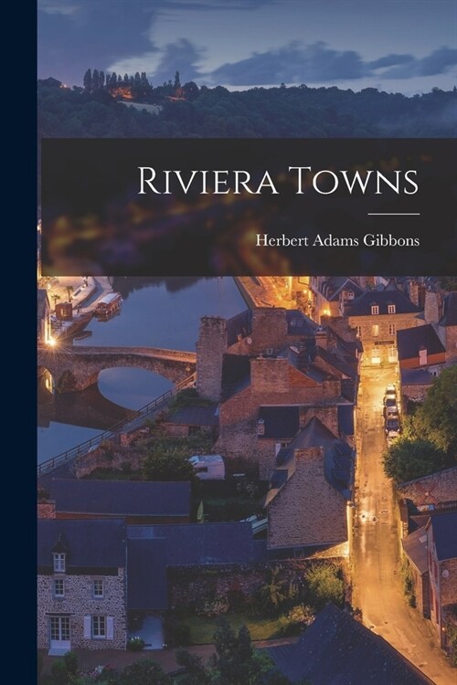 Riviera Towns (Paperback)