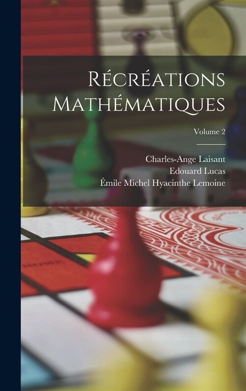 R?r?tions Math?atiques; Volume 2 (Hardcover)