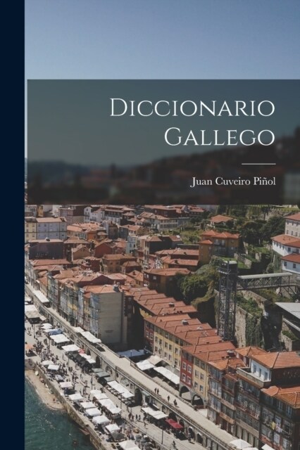 Diccionario Gallego (Paperback)