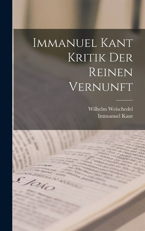 Immanuel Kant Kritik der reinen Vernunft (Hardcover)