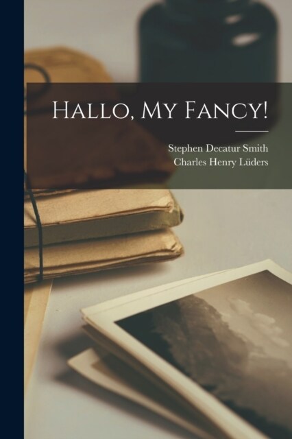 Hallo, My Fancy! (Paperback)