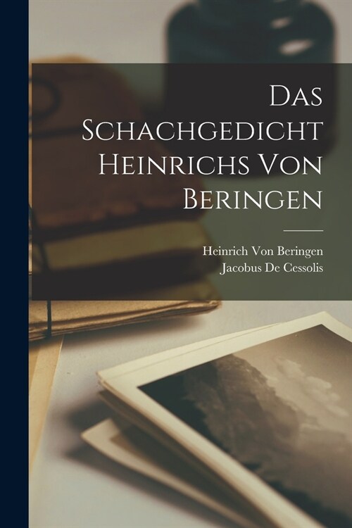 Das Schachgedicht Heinrichs Von Beringen (Paperback)