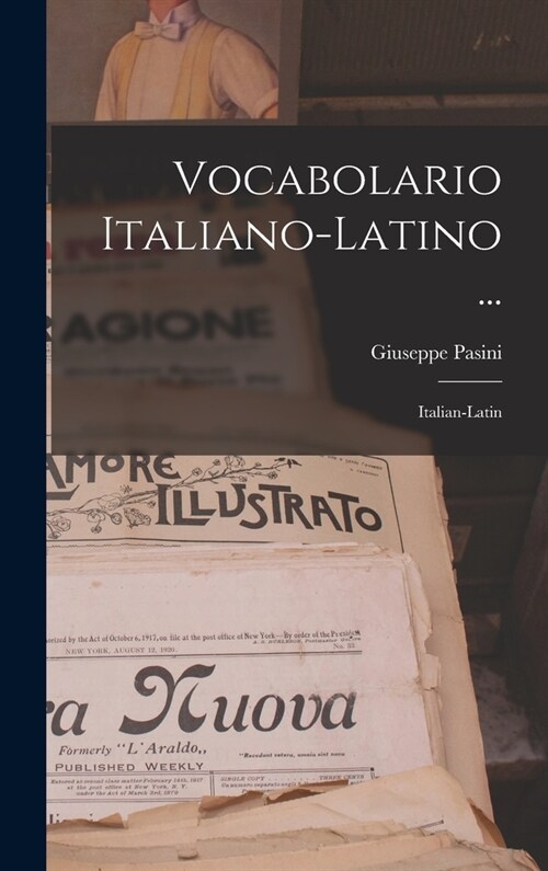 Vocabolario Italiano-latino ...: Italian-latin (Hardcover)