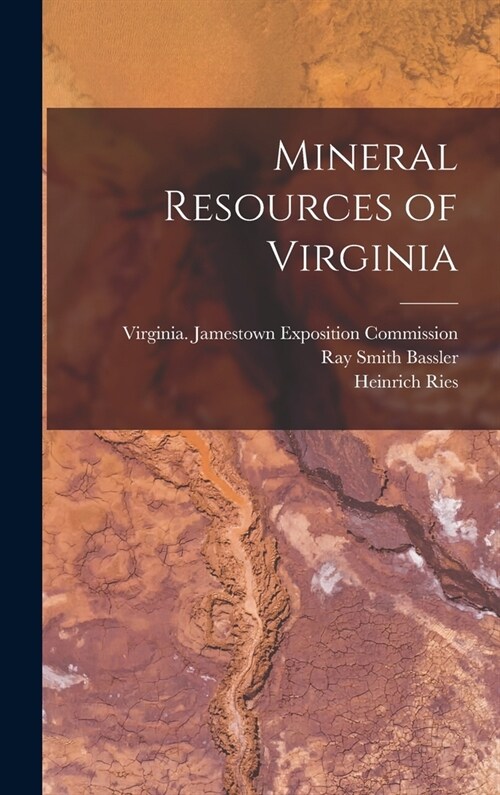 Mineral Resources of Virginia (Hardcover)