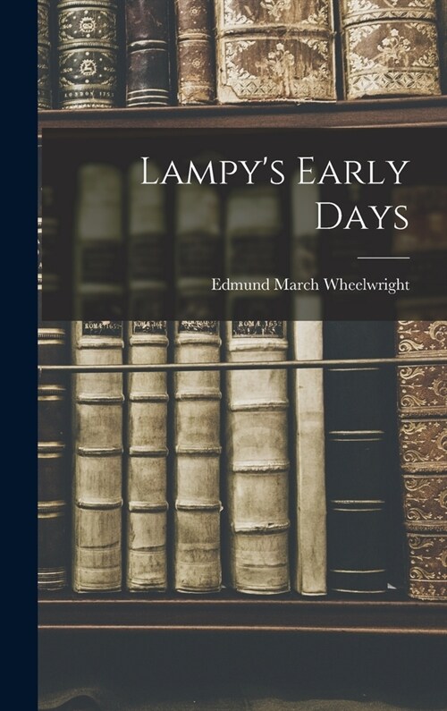 Lampys Early Days (Hardcover)