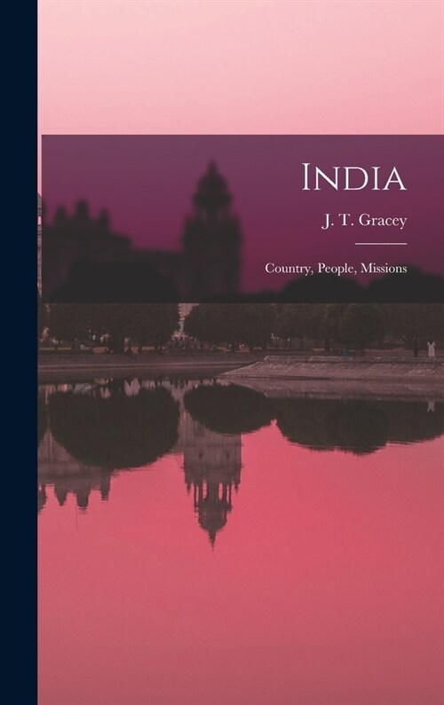 India: Country, People, Missions (Hardcover)