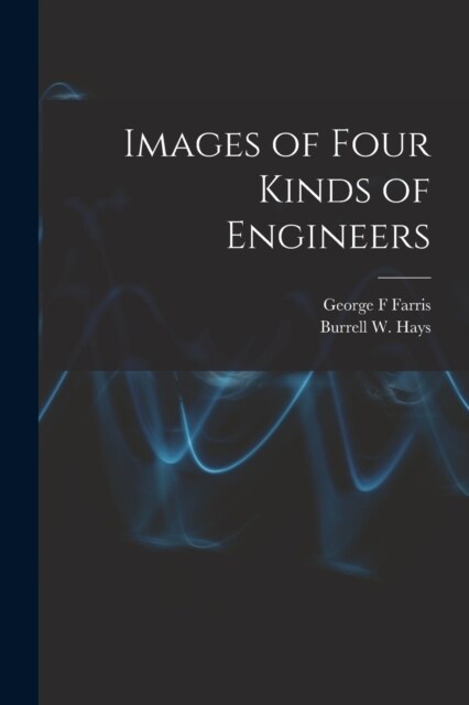 Images of Four Kinds of Engineers (Paperback)