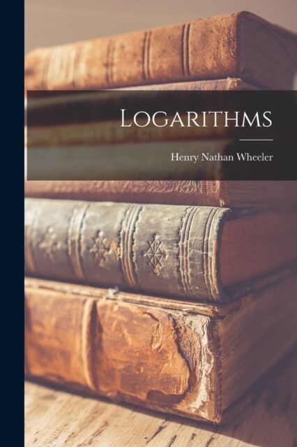 Logarithms (Paperback)