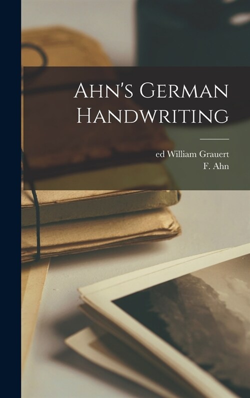 Ahns German Handwriting (Hardcover)