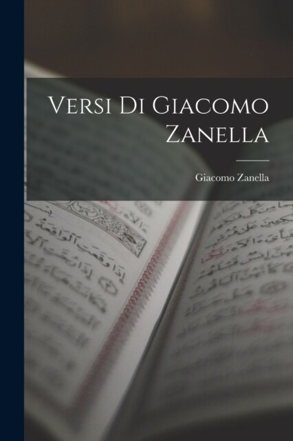 Versi di Giacomo Zanella (Paperback)