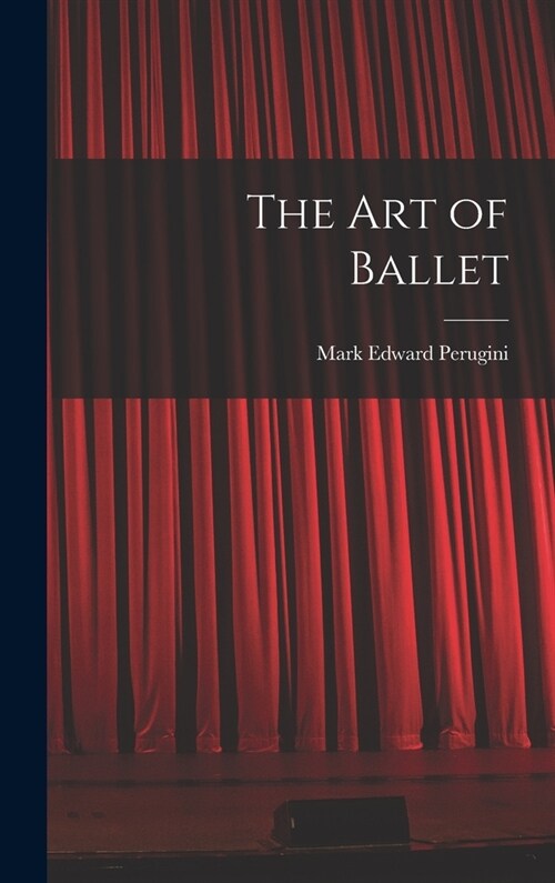 The art of Ballet (Hardcover)