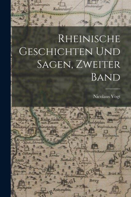 Rheinische Geschichten und Sagen, Zweiter Band (Paperback)