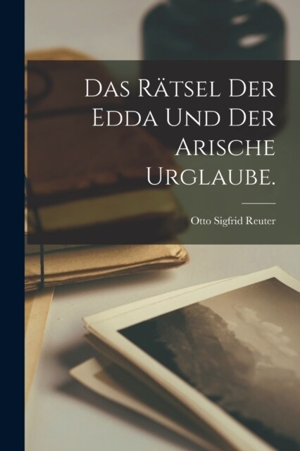 Das R?sel der Edda und der arische Urglaube. (Paperback)