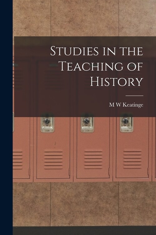 Studies in the Teaching of History (Paperback)