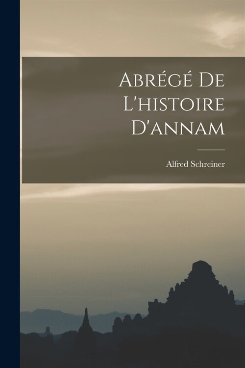 Abr??De Lhistoire Dannam (Paperback)