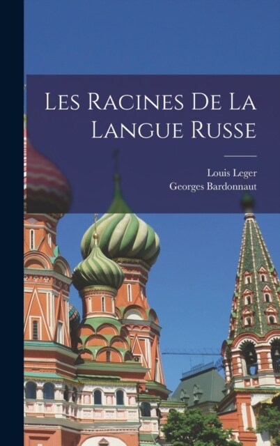 Les Racines De La Langue Russe (Hardcover)