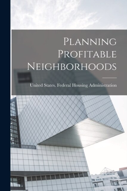 Planning Profitable Neighborhoods (Paperback)