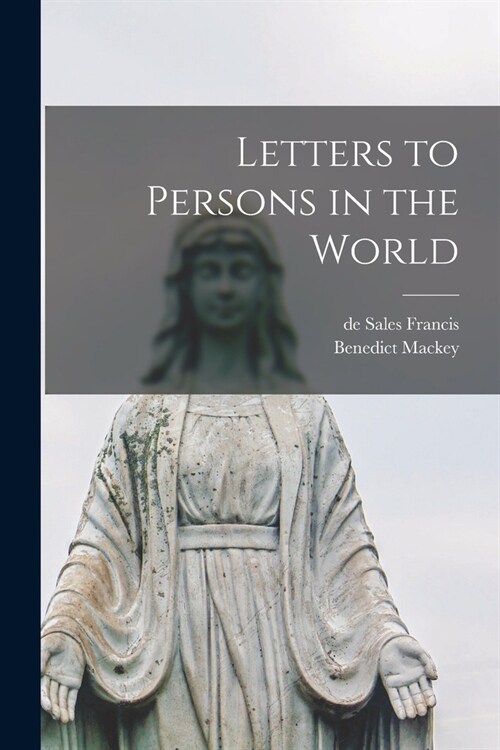 Letters to Persons in the World (Paperback)